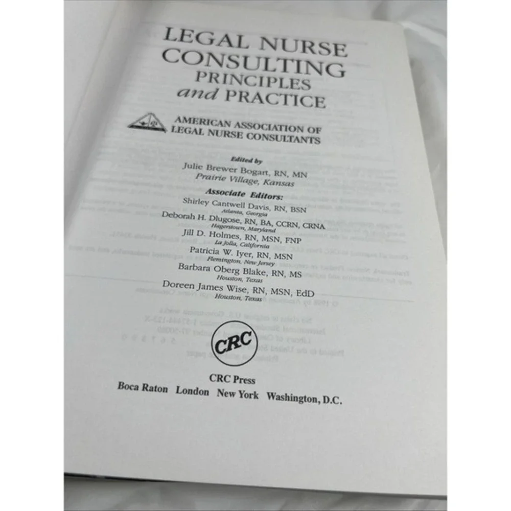 Legal Nurse Consulting : Principles and Practice by Bogart‎ JULIE (1997,...
